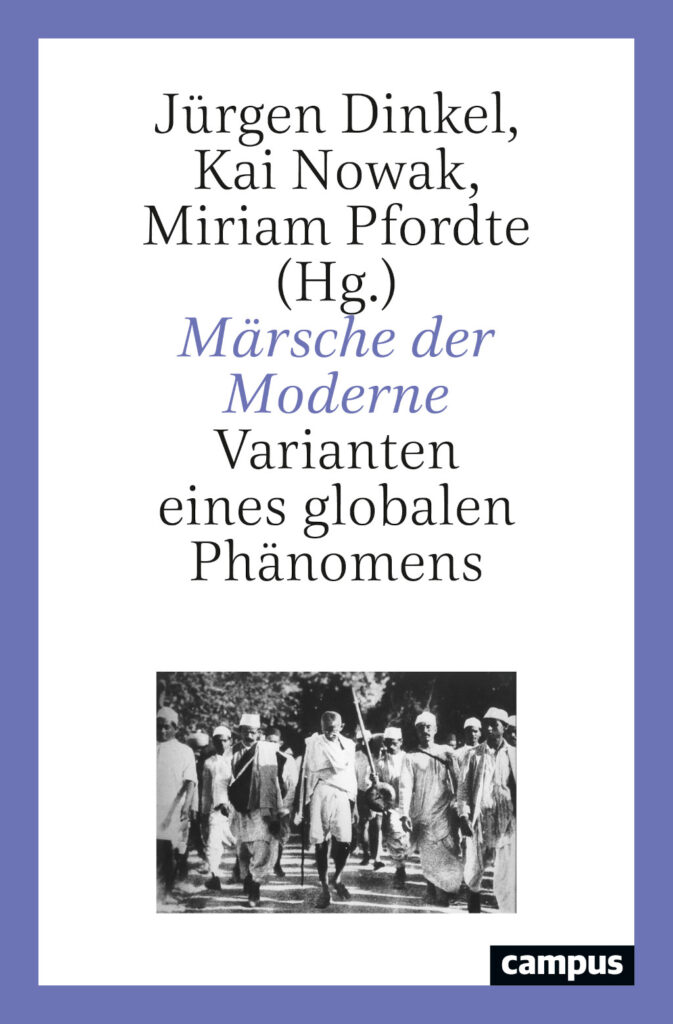 Cover Märsche der Moderne. Varianten eines globalen Phänomens